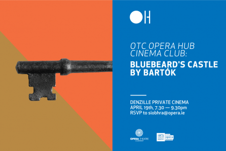 A private screening of Bartók’s Bluebeard’s Caste at a secret cinema in D2 19 April 7:30pm